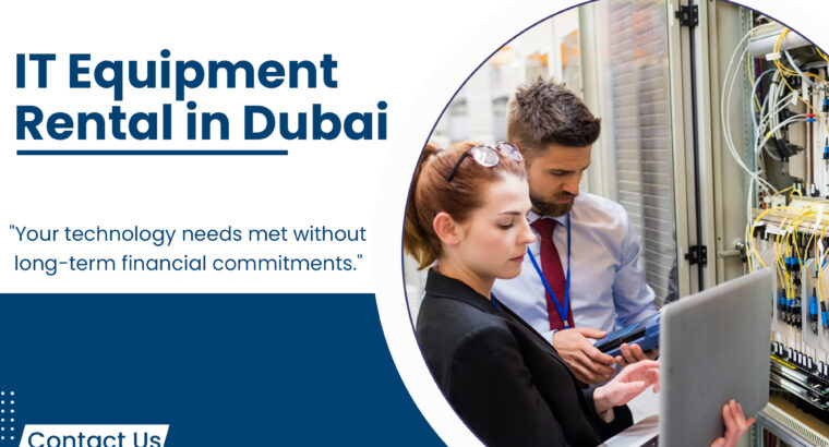 Why Choose IT Equipment Rental in Dubai for Events?
