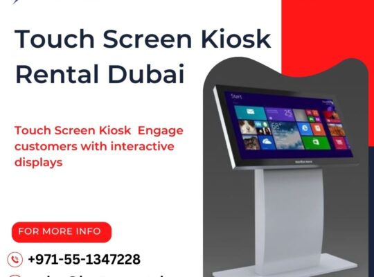How Can Touch Screen Kiosk Rental Dubai Help?