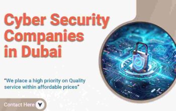 Cyber Security Companies for Enterprises in Dubai