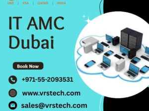 How Does IT AMC Support Improve Dubai IT?