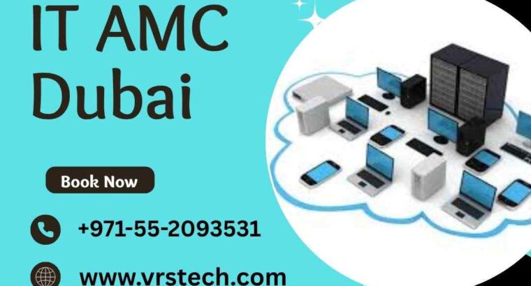How Does IT AMC Support Improve Dubai IT?