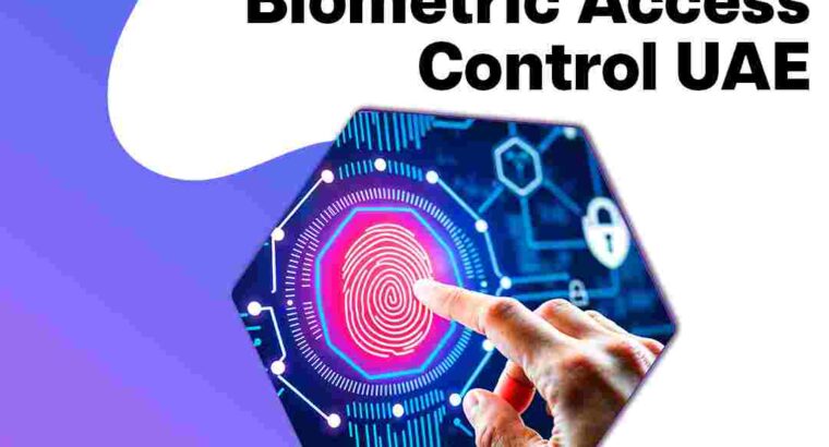 How Does Biometric Access Control Dubai Improve Security?