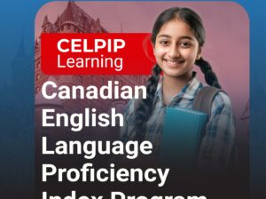 CELPIP Made Easy: From Beginner to Pro