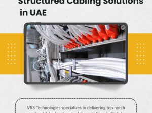 Reliable Structured Cabling Solutions in Dubai