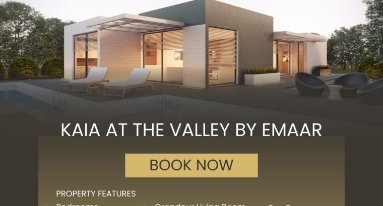 Kaia The Valley Emaar – 3 & 4 Bedroom Townhouses for Sale