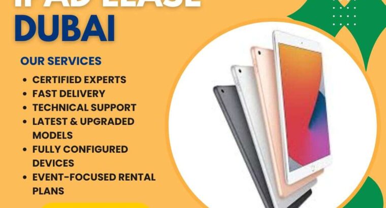 Smart Event Solutions Through IPad Lease Dubai?