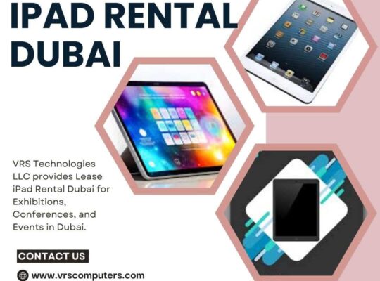 Why Is iPad Rental Dubai Preferred for Corporate Events Today?