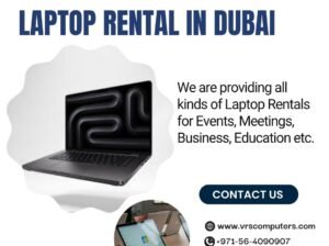Want Easy Laptop Rental in Dubai?