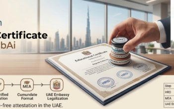 Educational Certificate Attestation in Dubai